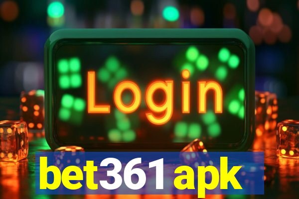 bet361 apk